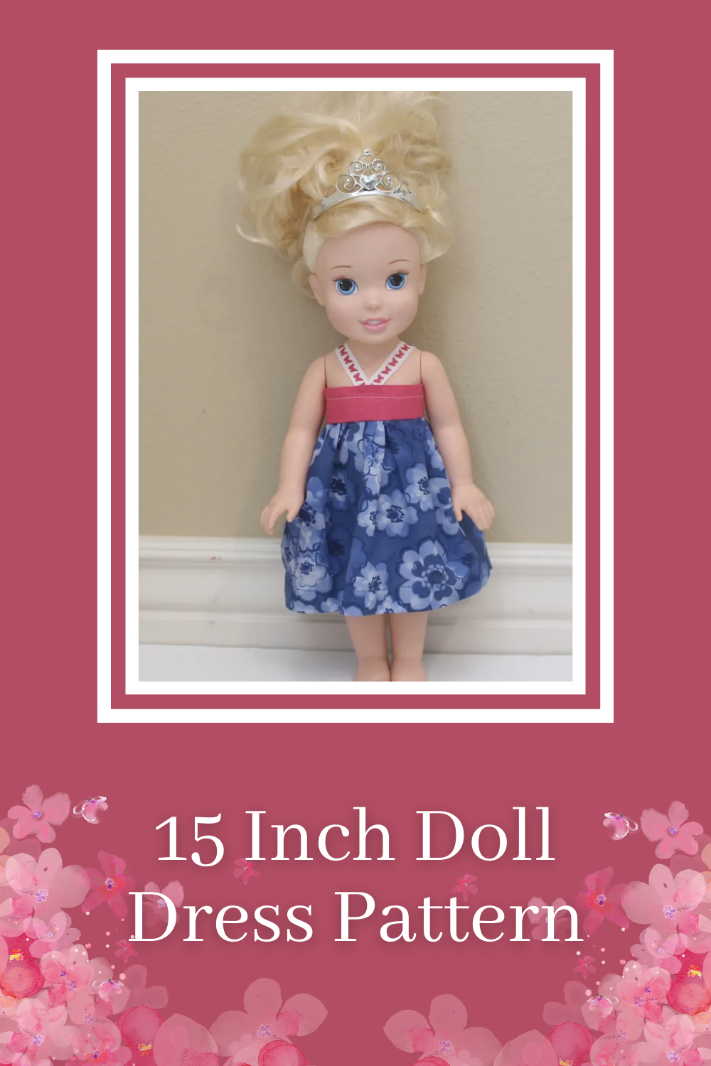 15 Inch Doll Dress Pattern & Tutorial