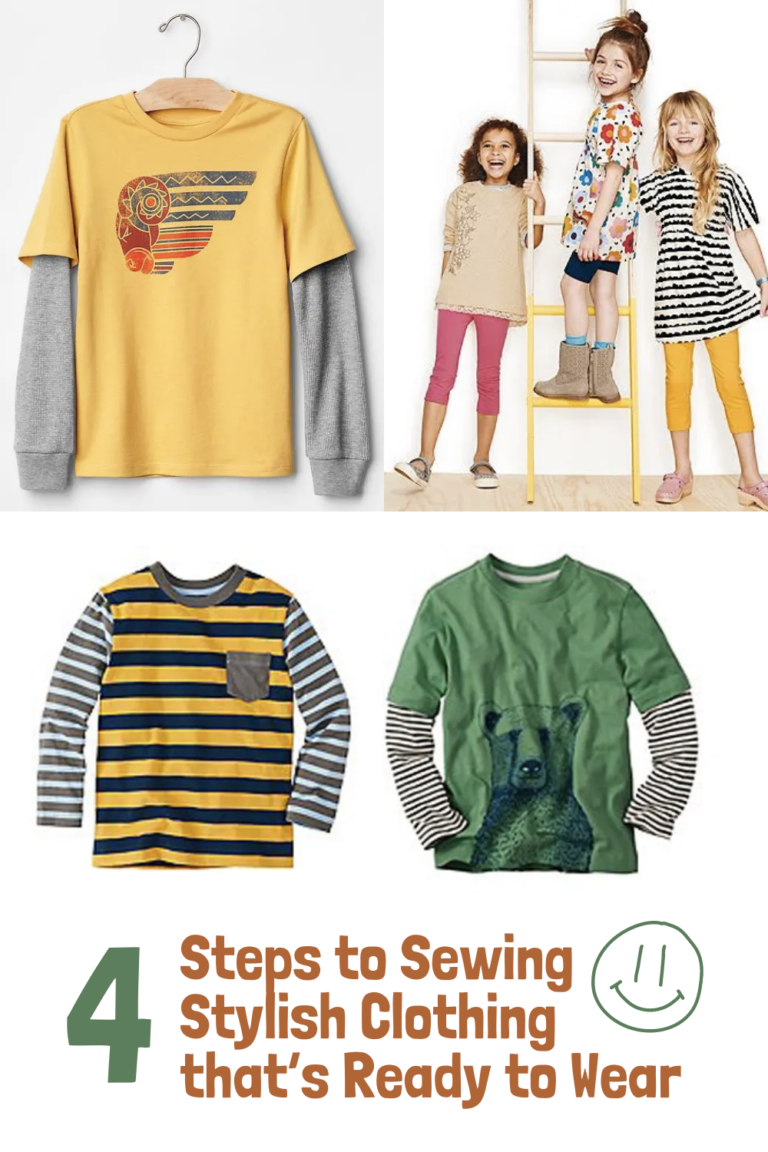 4 Steps to Sewing Stylish Clothing that’s Ready to Wear