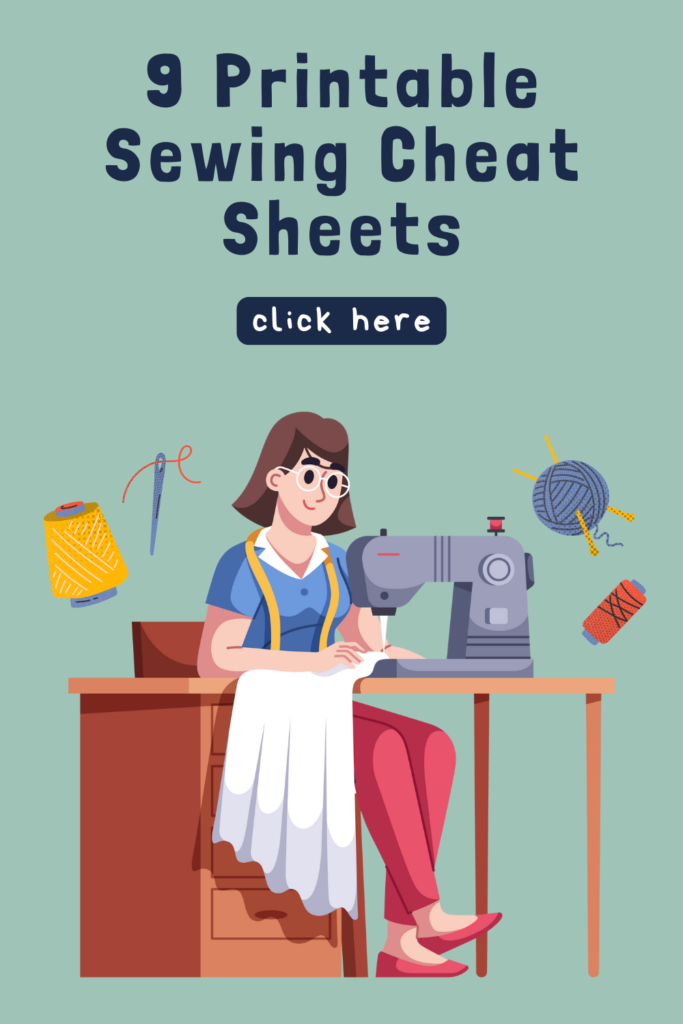 9 Printable Sewing Cheat Sheets For Sewing Organization