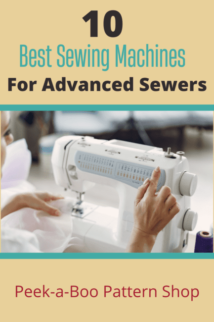 Best Sewing Machines for Advanced Sewers