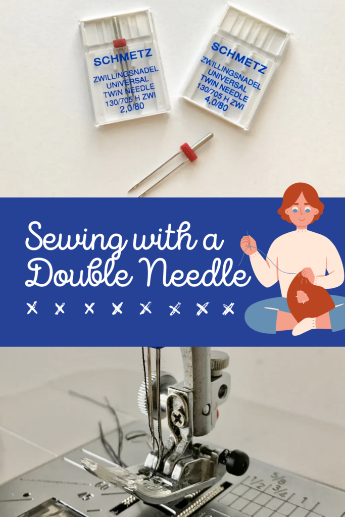 How to Use a Twin Needle {Double Needle} Best Tips & Tricks