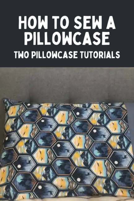 How to Sew a Pillowcase