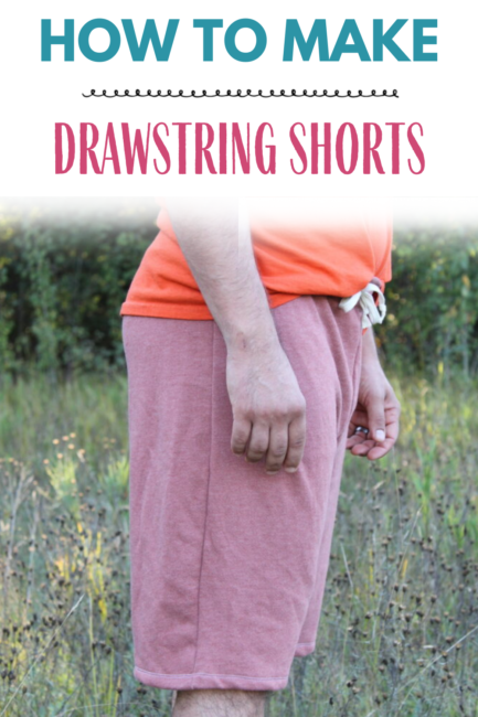 How to Make Drawstring Shorts
