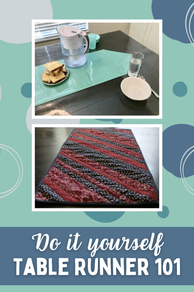 DIY Table Runner 101 _Reversible Table Runner & Quilted Table Runners