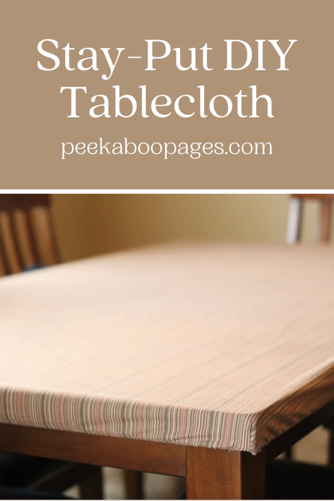 Stay-Put DIY Tablecloth _ How to Make Tablecloths